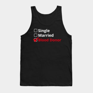 Single Married Blood Donor Tank Top